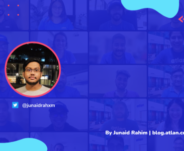 Junaid Rahim - Backend engineering internship at Atlan